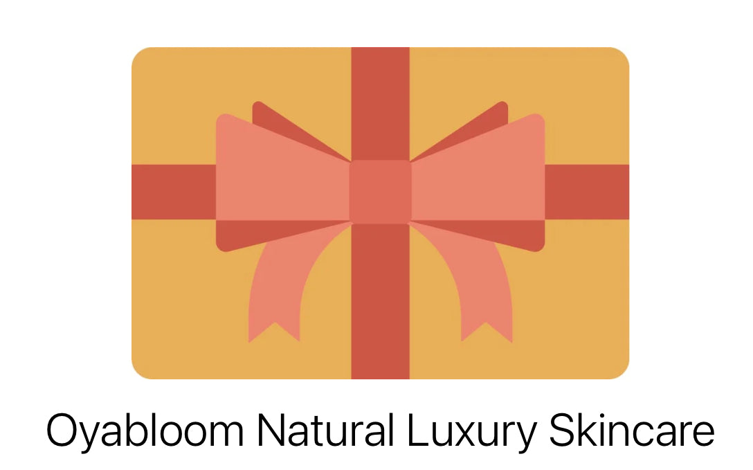 Oyabloom Digital Gift Card 🎁
